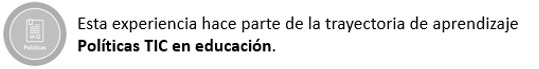 Actividad de la trayectoria Políticas tic en educación